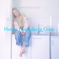 Hanne Hukkelberg - Crazy