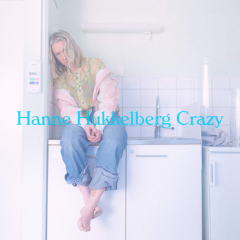 Hanne Hukkelberg - Crazy