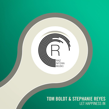 Tom Boldt & Stephanie Reyes - Let Happiness In