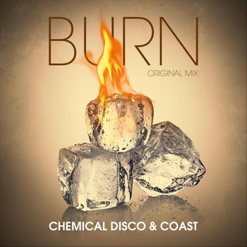 Chemical Disco & Coast - Burn