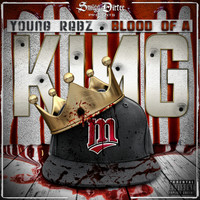 Young Rebz - Blood Of A King (Explicit)
