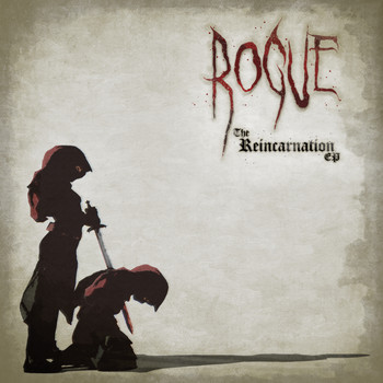 Rogue - The Reincarnation EP