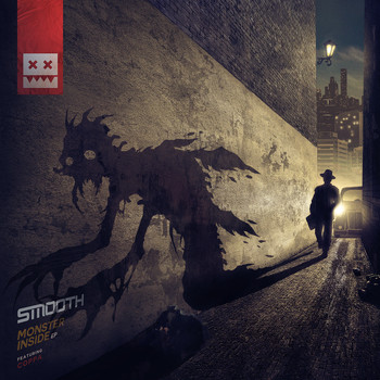 Smooth featuring Coppa - Monster Inside EP