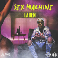 Laden - Sex Machine (Explicit)