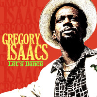 Gregory Isaacs - Let's Dance