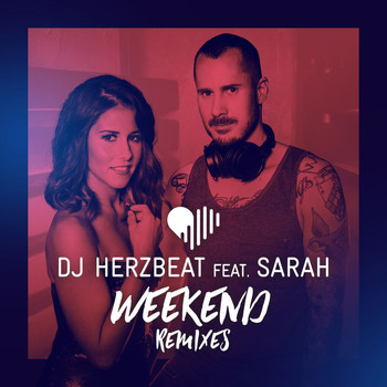 DJ Herzbeat - Weekend (Remixes)