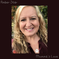 Amber Star - Momma's Love