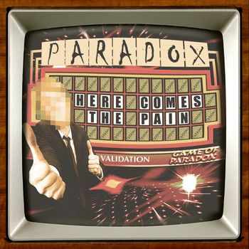 Paradox - Here Comes the Pain (feat. Pete Mac)