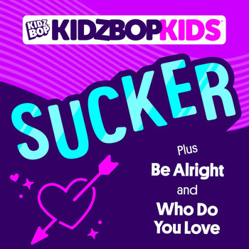 Kidz Bop Kids - Sucker