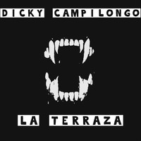 Dicky Campilongo & Abejas - La Terraza