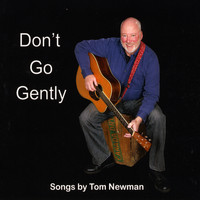 Tom Newman - Don’t Go Gently