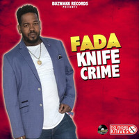Fada - Knife Crime