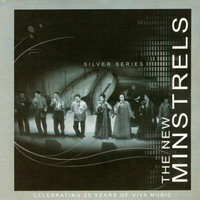 The New Minstrels - The New Minstrels Silver Series