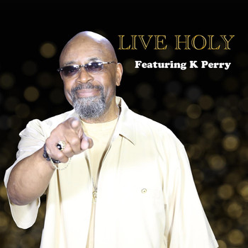 K. Perry - Live Holy