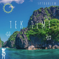 Spydablem - Tek Time (Explicit)