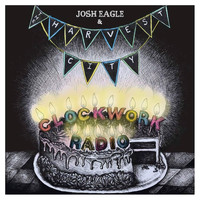 Josh Eagle and the Harvest City - Clockwork Radio