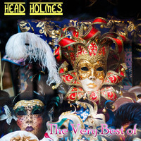 Head Holmes - The Very Best Of