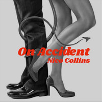 Nico Collins - On Accident (Explicit)