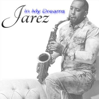 Jarez - In My Dreams