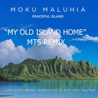 Jim Kimo West - My Old Island Home (Mts Remix)