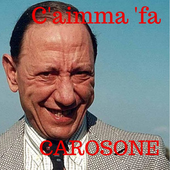 Renato Carosone - C' aimma 'fa