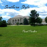 Paul Parker - Southern Style