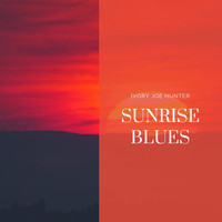 Ivory Joe Hunter - Sunrise Blues