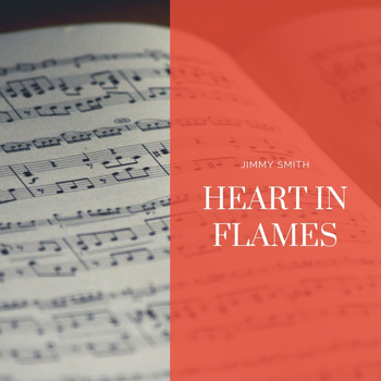 Jimmy Smith - Heart in Flames
