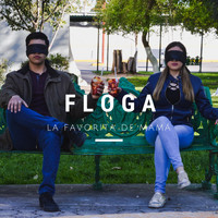 Floga - La Favorita de Mamá