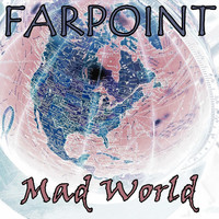Farpoint - Mad World