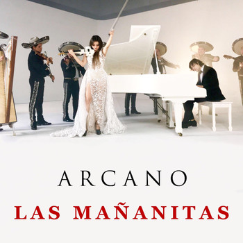 Arcano - Las Mañanitas
