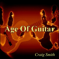 Craig Smith - Age of Guitar