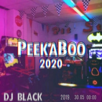DJ Black - Peekaboo 2020