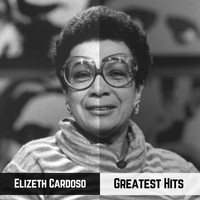 Elizeth Cardoso - Greatest Hits