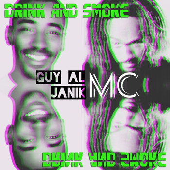 MC Janik - Drink and smoke