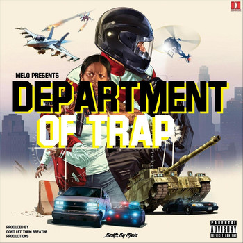 Melo - Department of Trap (Explicit)