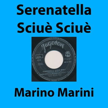 Marino Marini - Serenatella sciué sciué