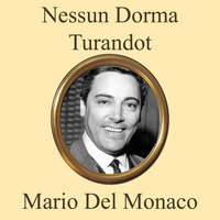 Mario Del Monaco - Nessun dorma (Turandot)