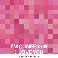 Nat Gonella And His Georgians - I'm Confessin' (I Love You)