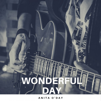 Anita O'Day - Wonderful Day