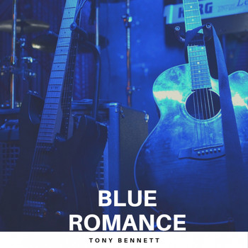 Tony Bennett - Blue Romance