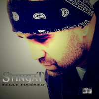 Stinga T - Fully Focused EP (Explicit)