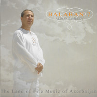 Alihan Samedov - Balaban 7 (The Land of Fire Music of Azebaijan)