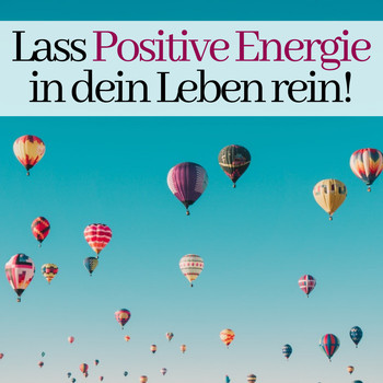 Evan Tierisch - Lass Positive Energie in dein Leben rein!