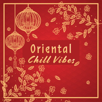 Sunset Chill Out Music Zone, Sexy Chillout Music Cafe - Oriental Chill Vibes – Deep Meditation, Oriental Sounds, Buddha Music, Yoga Music, Zen, Chill Out 2019