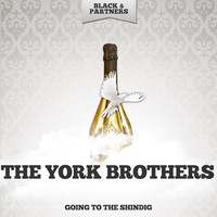 The York Brothers - Going To The Shindig