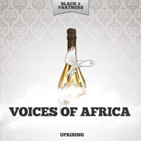 Voices Of Africa - Uprising