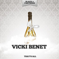 Vicki Benet - That's All
