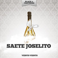 Saete Joselito - Viento Viento