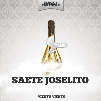 Saete Joselito - Viento Viento